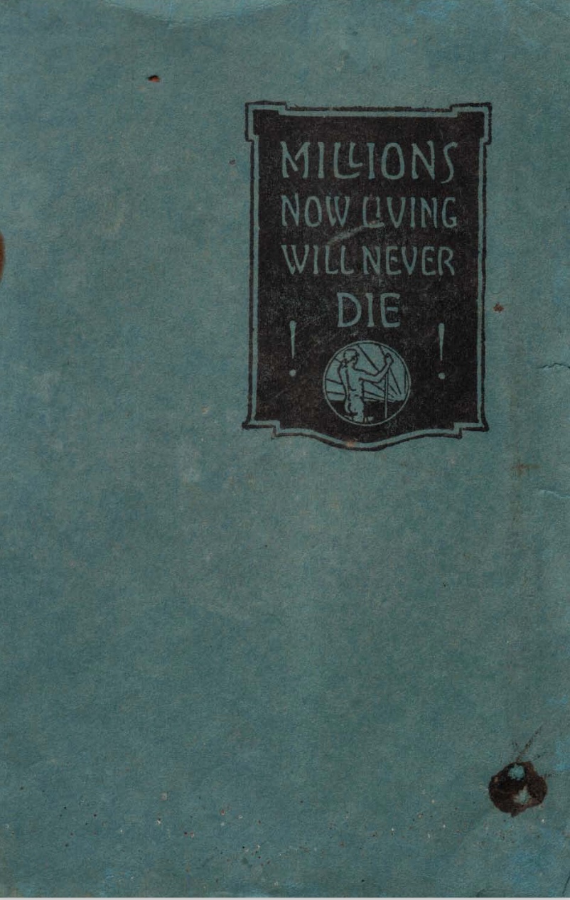 Millions Now Living Will Never Die cover